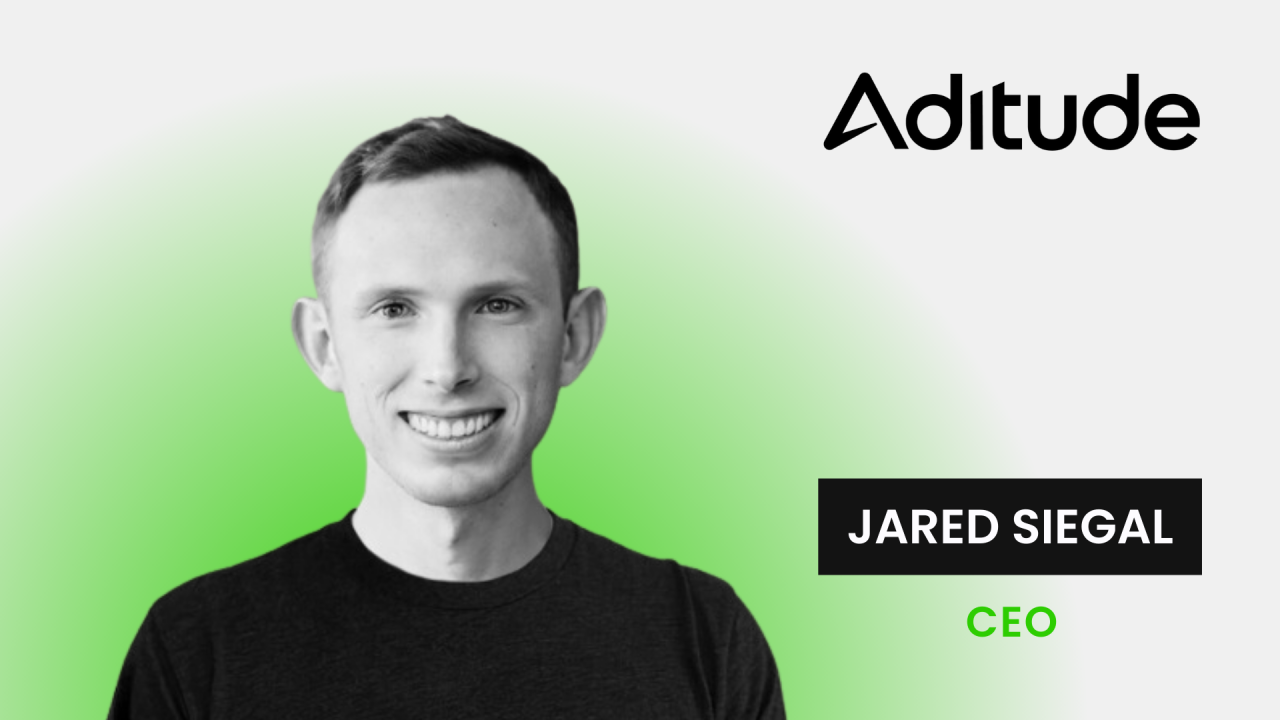 Aditude CEO Jared Siegal On CPMStar Acquisition